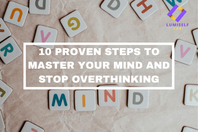 How-to-Control-Your-Mind-and-Stop-Overthinking