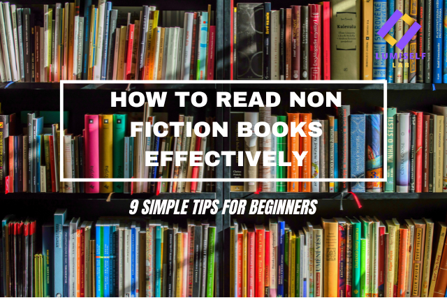 How to Read Nonfiction Books Effectively