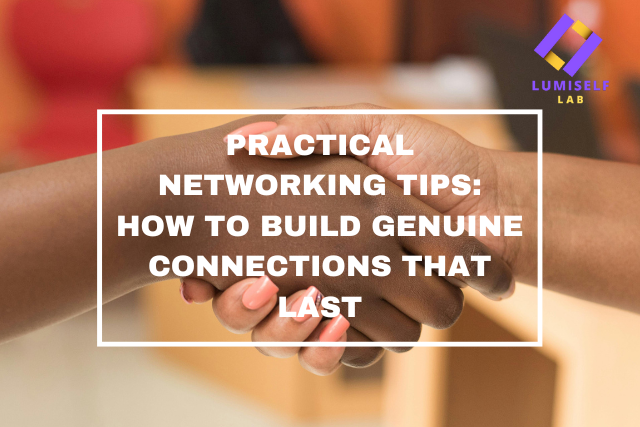 Practical Tips for Networing